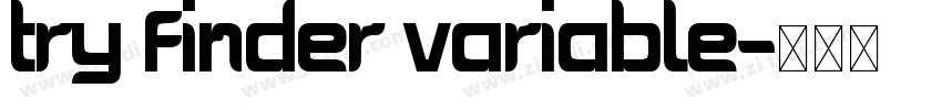TRY Finder Variable字体转换 TRY Finder Variable字体转换